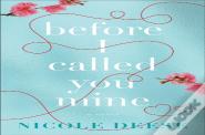 Before I Called You Mine