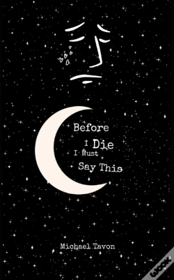 Capa do artigo Before I Die, I Must Say This