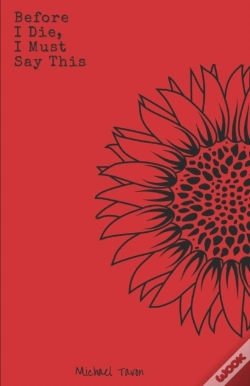 Capa do artigo Before I Die, I Must Say This