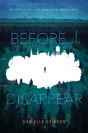 Before I Disappear - Preview