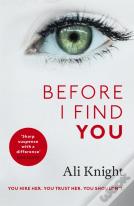 Before I Find You