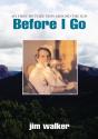 Before I Go - Preview