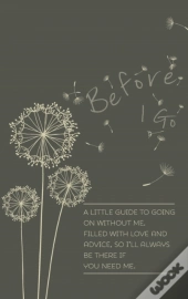 Before I Go