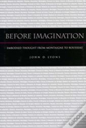Before Imagination