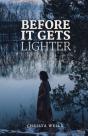 Before It Gets Lighter - Preview