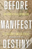 Before Manifest Destiny