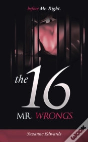 Capa do artigo Before Mr Right, The 16 Mr Wrongs