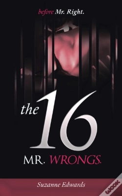 Capa do artigo Before Mr Right, The 16 Mr Wrongs