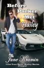 Before Parker Met Hailey - Preview
