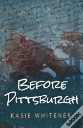 Before Pittsburgh
