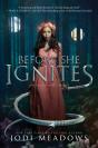 Before She Ignites - Preview