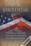 Before Sherlock Holmes