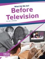 Before Television