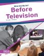 Before Television - Preview