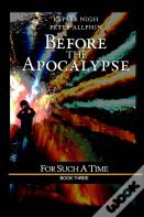 Before The Apocalypse