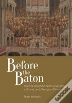 Before The Baton
