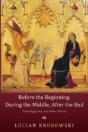 Before The Beginning, During The Middle, - Preview