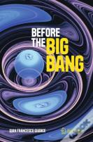 Before The Big Bang