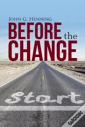 Before The Change
