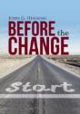 Before The Change - Preview