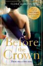 Before The Crown - Preview