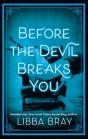 Before The Devil Breaks You - Preview