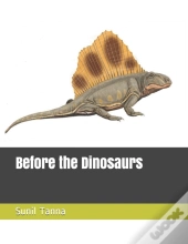 Before The Dinosaurs
