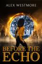 Before The Echo - Preview
