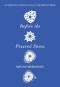 Before The Fevered Snow - Preview