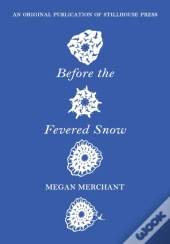 Before The Fevered Snow
