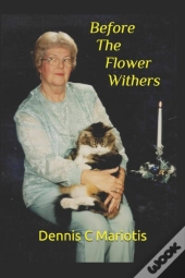 Before The Flower Withers