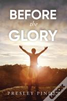Before The Glory