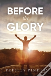 Before The Glory