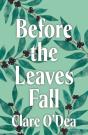 Before The Leaves Fall - Preview