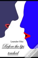 Before The Lips Touched