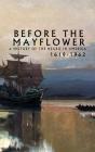 Before The Mayflower - Preview