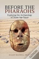 Before The Pharaohs