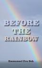 Before The Rainbow - Preview