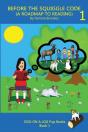 Before The Squiggle Code (A Roadmap To Reading) - Preview