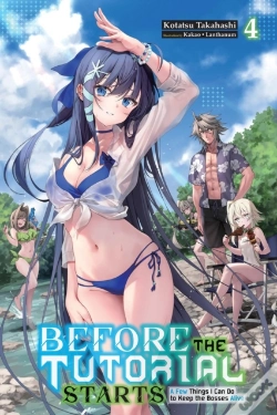 Capa do artigo Before The Tutorial Starts: A Few Things I Can Do To Keep The Bosses Alive, Vol. 4
