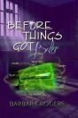Before Things Got Better - Preview