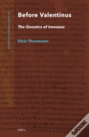 Capa do artigo Before Valentinus: The Gnostics Of Irenaeus