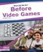 Before Video Games - Preview