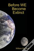 Before We Become Extinct