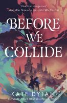 Before We Collide
