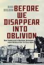 Before We Disappear Into Oblivion - Preview