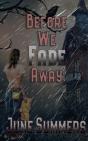 Before We Fade Away - Preview
