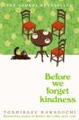 Before We Forget Kindness - Preview
