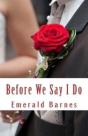 Before We Say I Do - Preview