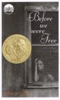 Before We Were Free - Preview